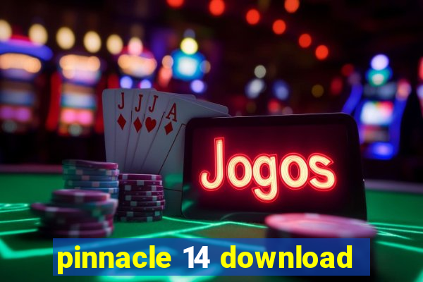 pinnacle 14 download